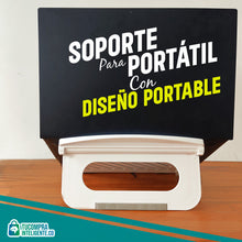 Cargar imagen en el visor de la galería, SOPORTE PARA PORTÁTIL / DISEÑO PORTABLE.