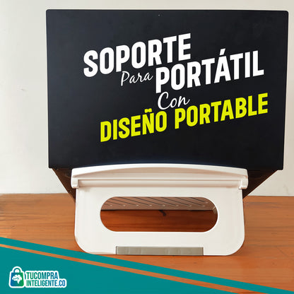 SOPORTE PARA PORTÁTIL / DISEÑO PORTABLE.